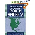 A Population History of North America by Michael R. Haines and Richard H. Steckel