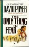 The Only Thing to Fear