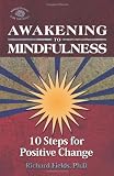 Awakening to Mindfulness: 10 Steps for Positive Change (Ministrone for the Mind)