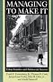 Managing to Make It: Urban Families and Adolescent Success (The John D. and Catherine T. MacArthur Foundation Series on Mental Health and De)