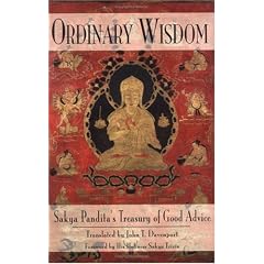 Ordinary Wisdom: Sakya Pandita's Treasury of Good Advice