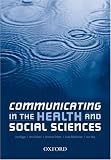 Communicating in the Health and Social Sciences