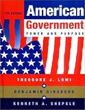 American Government: Power and Purpose, Full Version, Seventh Edition