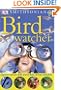 Smithsonian: Bird-watcher (DK Smithsonian Nature Activity Guides)