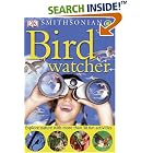 Click here to buy Smithsonian Bird-watcher (Dk Nature Activities) by  DK Publishing.