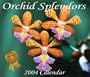 Orchid Splendors 2004 Calendar