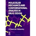 Molecular Mechanics and Conformational Analysis inDrug Design
