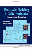 Multiscale modeling in solid mechanics : computational approaches