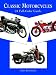 Classic Motorcycles: 24 Full-Color Cards (Card Books) by John Batchelor ISBN 0486408221