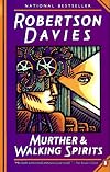 Murther and Walking Spirits