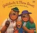 Goldilocks and the Three Bears