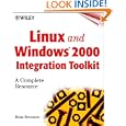 Linux and Windows 2000 Integration Toolkit: A Complete Resource... by Ross Brunson