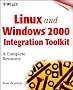 Linux and Windows 2000 Integration Toolkit: A Complete Resource