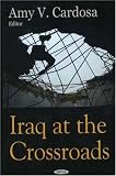 Iraq at the Crossroads