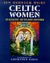 Celtic Women: In Legend, Myth and History