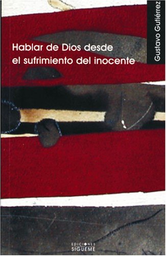 Hablar De Dios Desde El Sufrimiento Del Pobre under Liberation Theology in The Books Store