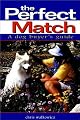 The Perfect Match: A Dog Buyer's Guide (Howell reference books)