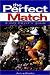 The Perfect Match: A Dog Buyer's Guide (Howell Reference Books)