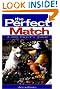 The Perfect Match...