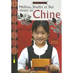 Meihua, Shuilin et Dui vivent en Chine
