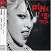 Try This +3 [Ltd. Reissue] von P!Nk - alle Infos