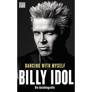 Dancing With Myself: Die Autobiografie