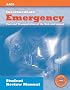 Intermediate: Emergency Care And Transportation of the Sick And Injured, Student Review Manual