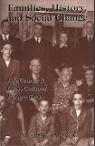 Families, History and Social Change Life Course & Cross-Cultural Perspectives