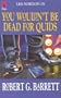 You Wouldn't Be Dead for Quids