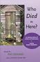 Who Died In Here?