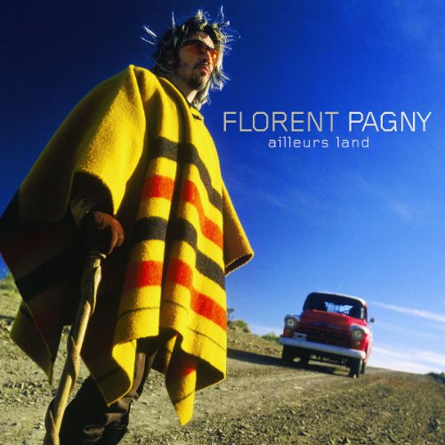 Florent Pagny - Ailleurs Land 