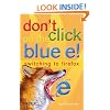 Don't Click on the Blue E!: Switching to Firefox