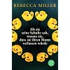 Als sie seine Schuhe sah, wusste sie, dass sie ihren Mann verlassen w�rde