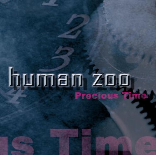 Human Zoo - Precious Time - Zortam Music