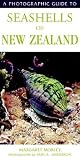A Photographic Guide to Seashells of New Zealand (Photographic Guide)