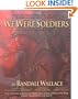 We Were Soldiers: The Screenplay (The Wheelhouse screenplay series)