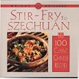Weight Watchers Stir-Fry to Szechuan: 100 Classic Chinese Recipes (Weight Watcher's Library Series)
