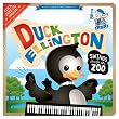 Duck Ellington Swings Through the Zoo: Baby Loves Jazz