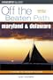 Maryland and Delaware Off the Beaten Path, 7th (Off the Beaten Path Series)