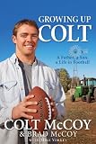 Growing Up Colt: A Father, a Son, a Life in Football