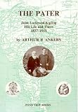 The Pater: John Lockwood Kipling, His Life and Times, 1837-1911