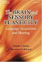 The Brain And Sensory Plasticity: Language Acquisition And Hearing