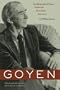 Goyen: Autobiographical Essays, Notebooks, Evocations, Interviews (Harry Ransom Humanities Research Center Imprint)