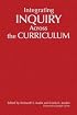 Integrating Inquiry Across the Curriculum