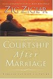 Courtship After Marriage: Romance Can Last a Lifetime