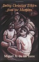 Doing Christian Ethics From The Margins