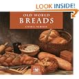 Old World Breads (Crossing Press Specialty Cookbook Series)