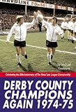 Derby County Champions Again 1974-75