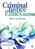 Criminal Justice Ethics (text only) 2nd(Second) edition by Dr. C. (Cyndi) Banks