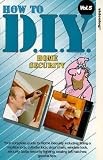 Review How to Diy  / How To D.I.Y. - Vol. 5 - Home Security